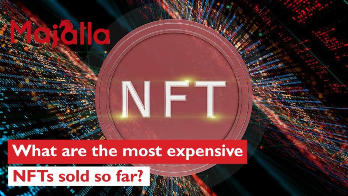 What are the most expensive NFTs sold so far? Al Majalla