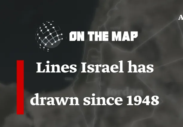 Lines Israel has drawn since 1948