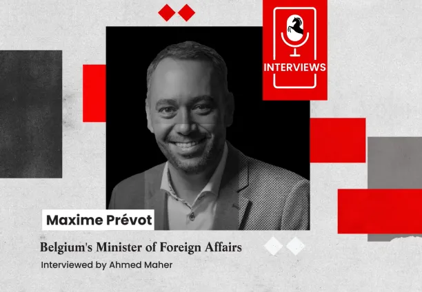 Interview with Maxime Prévot - Belgium's Minister of Foreign Affairs